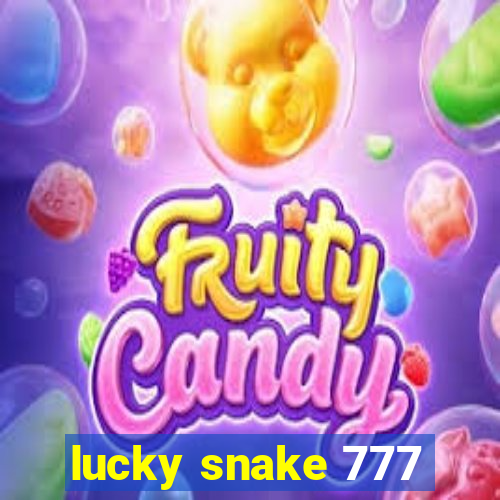 lucky snake 777
